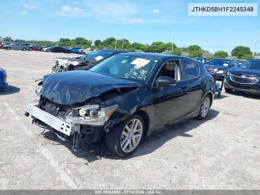 2015 Lexus Ct 200H VIN: JTHKD5BH1F2245348 Lot: 39885600