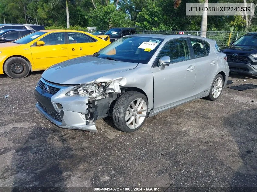 2015 Lexus Ct 200H VIN: JTHKD5BHXF2241539 Lot: 40494872