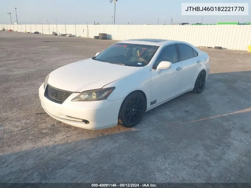 2008 Lexus Es 350 VIN: JTHBJ46G182221770 Lot: 40091146