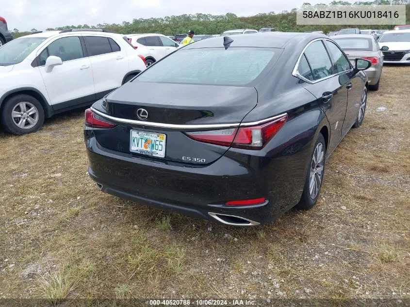 2019 Lexus Es 350 VIN: 58ABZ1B16KU018416 Lot: 40520788