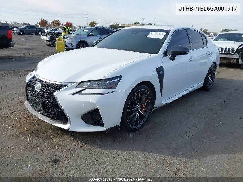 2016 Lexus Gs F VIN: JTHBP1BL6GA001917 Lot: 40751873