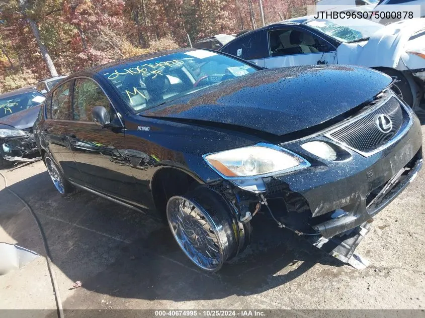 2007 Lexus Gs 450H VIN: JTHBC96S075000878 Lot: 40674995