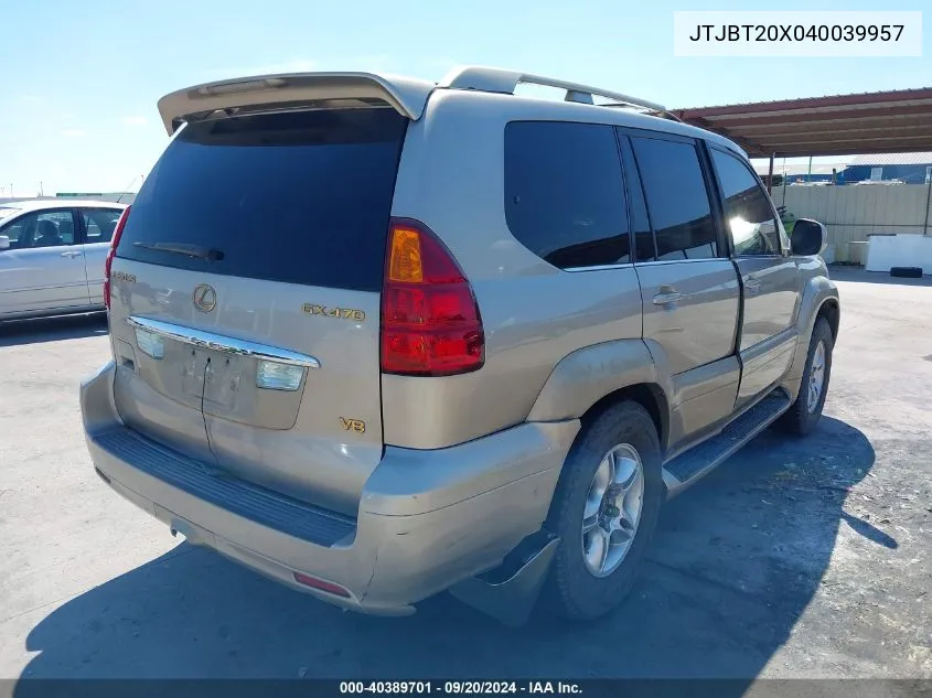 2004 Lexus Gx 470 VIN: JTJBT20X040039957 Lot: 40389701