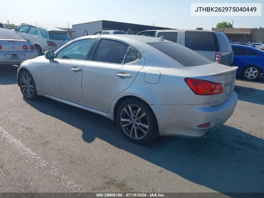 2007 Lexus Is 250 VIN: JTHBK262975040449 Lot: 39905180