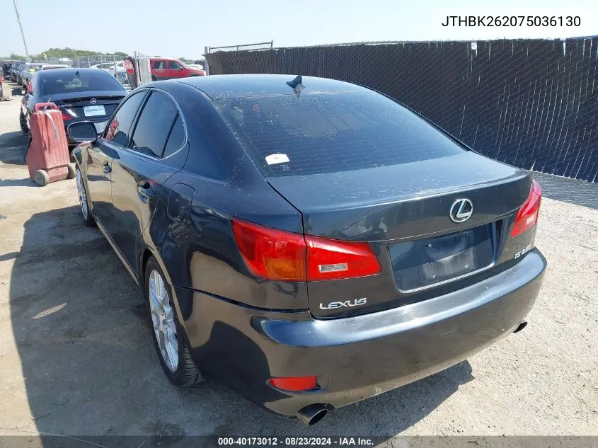 2007 Lexus Is 250 VIN: JTHBK262075036130 Lot: 40173012