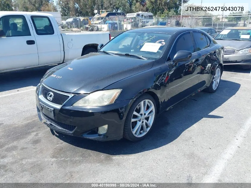 2007 Lexus Is 250 VIN: JTHBK262475043078 Lot: 40198995