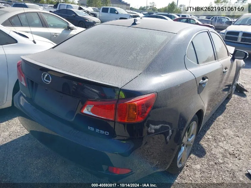 2009 Lexus Is 250 VIN: JTHBK262195106169 Lot: 40593017