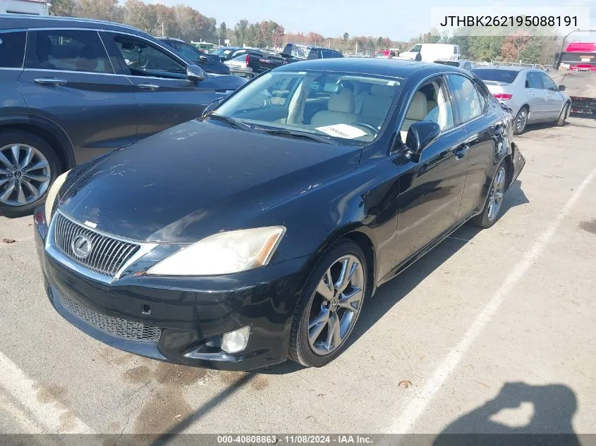 2009 Lexus Is 250 VIN: JTHBK262195088191 Lot: 40808863