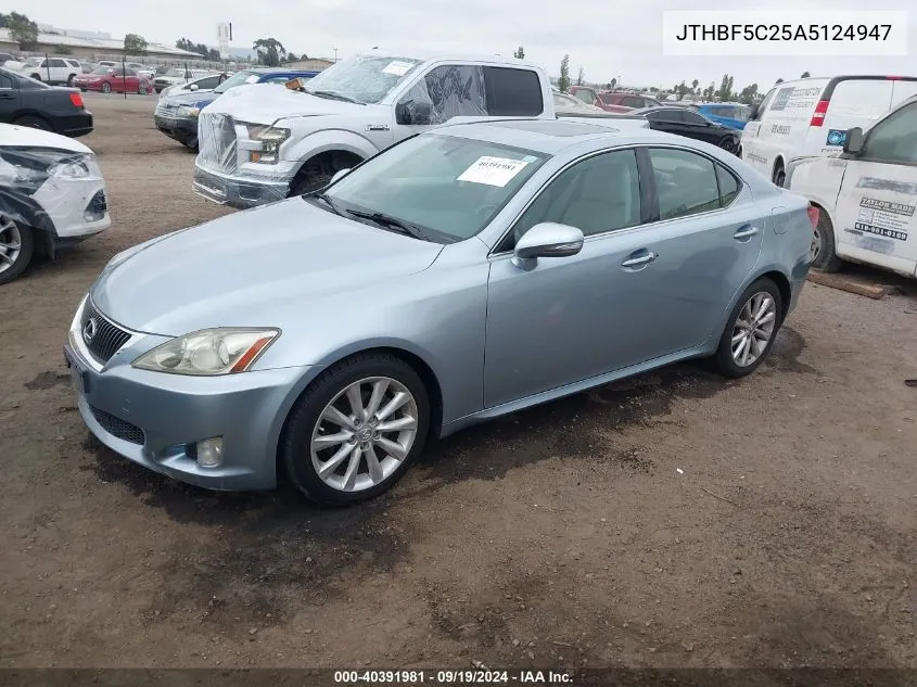 2010 Lexus Is 250 VIN: JTHBF5C25A5124947 Lot: 40391981