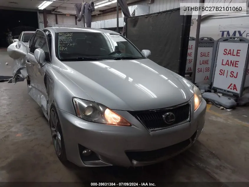 2011 Lexus Is 250 VIN: JTHBF5C27B2101060 Lot: 39831384