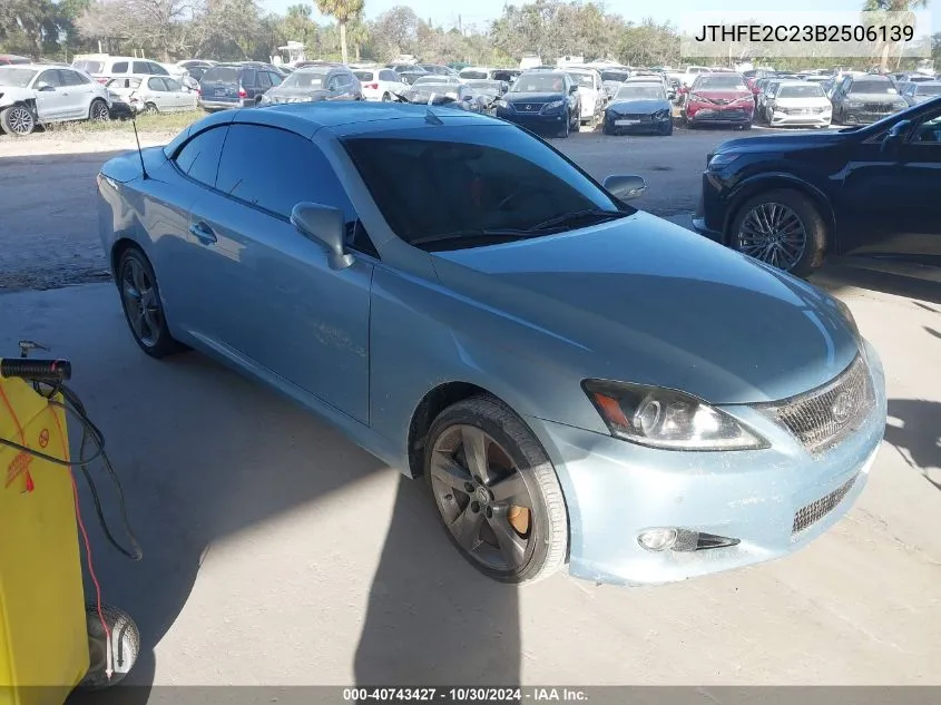 2011 Lexus Is 350C VIN: JTHFE2C23B2506139 Lot: 40743427