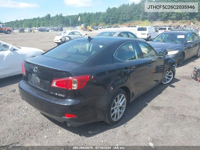 2012 Lexus Is 250 VIN: JTHCF5C26C2035946 Lot: 39828079