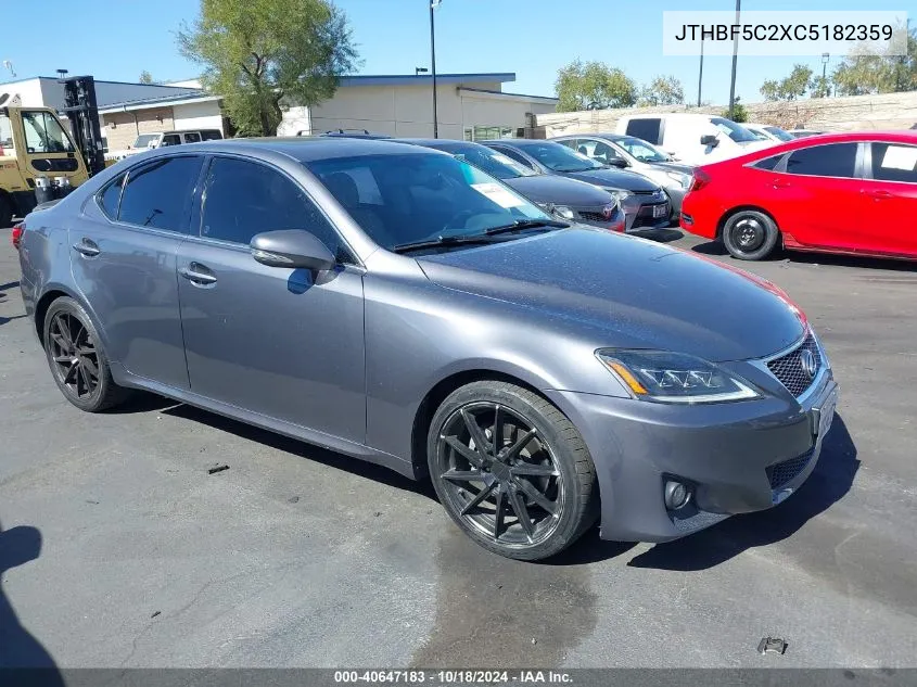 2012 Lexus Is 250 VIN: JTHBF5C2XC5182359 Lot: 40647183