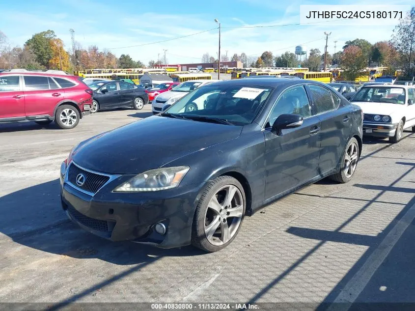 2012 Lexus Is 250 VIN: JTHBF5C24C5180171 Lot: 40830800