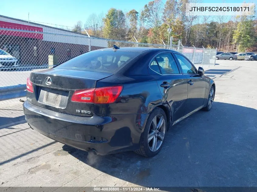 2012 Lexus Is 250 VIN: JTHBF5C24C5180171 Lot: 40830800