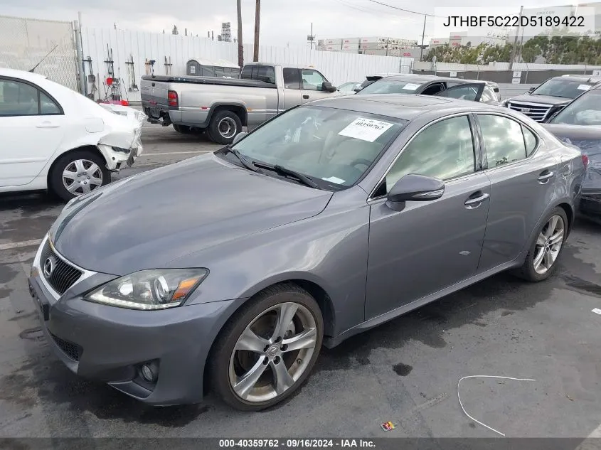 2013 Lexus Is 250 VIN: JTHBF5C22D5189422 Lot: 40359762