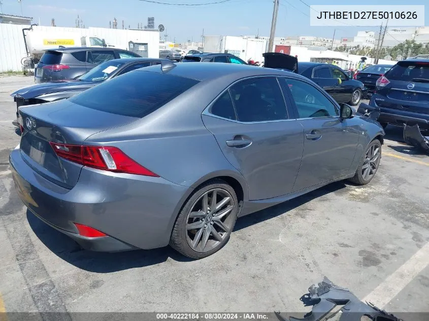 2014 Lexus Is 350 VIN: JTHBE1D27E5010626 Lot: 40222184