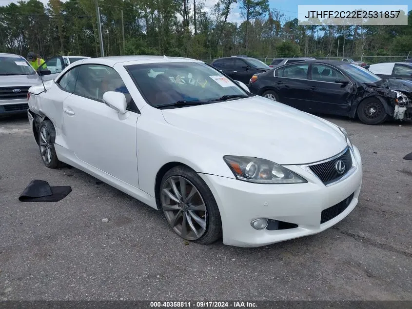 2014 Lexus Is 250C VIN: JTHFF2C22E2531857 Lot: 40358811