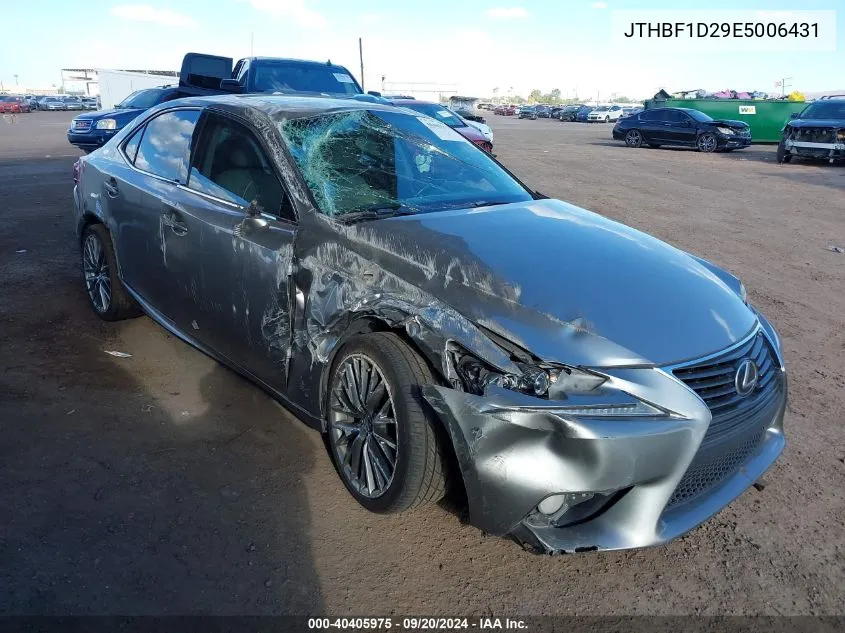 2014 Lexus Is 250 VIN: JTHBF1D29E5006431 Lot: 40405975