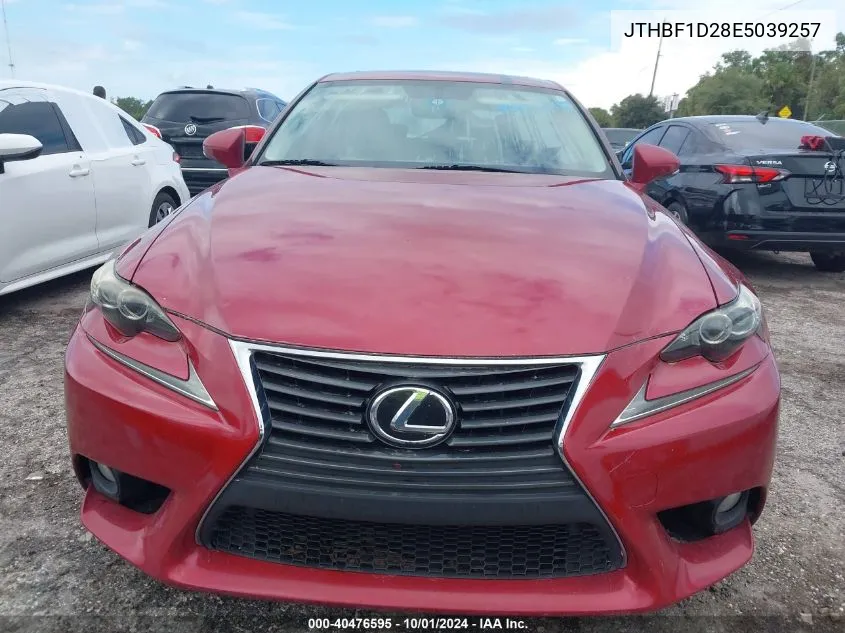 2014 Lexus Is 250 VIN: JTHBF1D28E5039257 Lot: 40476595