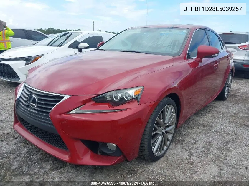 2014 Lexus Is 250 VIN: JTHBF1D28E5039257 Lot: 40476595