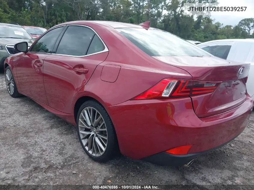 2014 Lexus Is 250 VIN: JTHBF1D28E5039257 Lot: 40476595