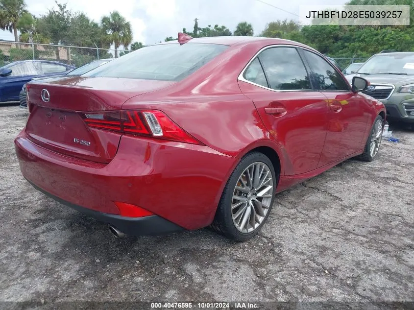 2014 Lexus Is 250 VIN: JTHBF1D28E5039257 Lot: 40476595