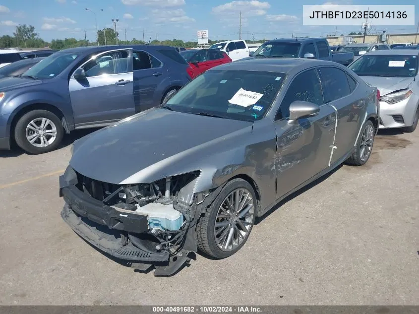 2014 Lexus Is 250 VIN: JTHBF1D23E5014136 Lot: 40491682