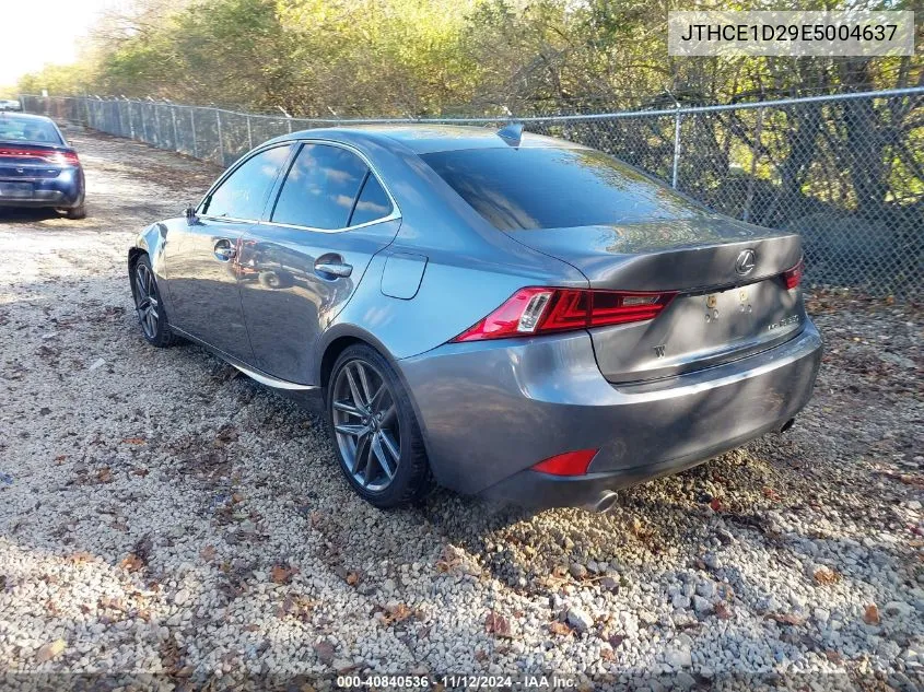 2014 Lexus Is 350 VIN: JTHCE1D29E5004637 Lot: 40840536