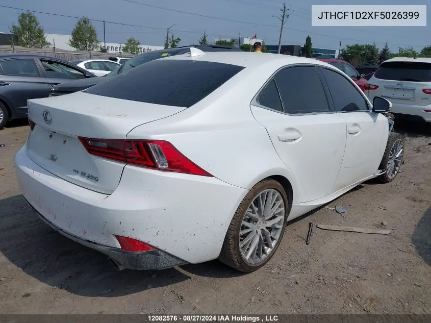 2015 Lexus Is 250 VIN: JTHCF1D2XF5026399 Lot: 12082576