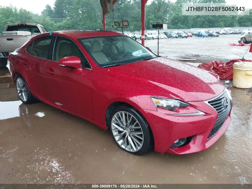 2015 Lexus Is 250 VIN: JTHBF1D28F5062443 Lot: 39509170