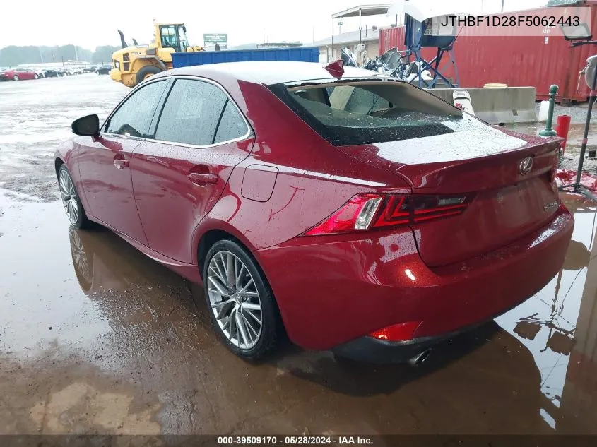 2015 Lexus Is 250 VIN: JTHBF1D28F5062443 Lot: 39509170