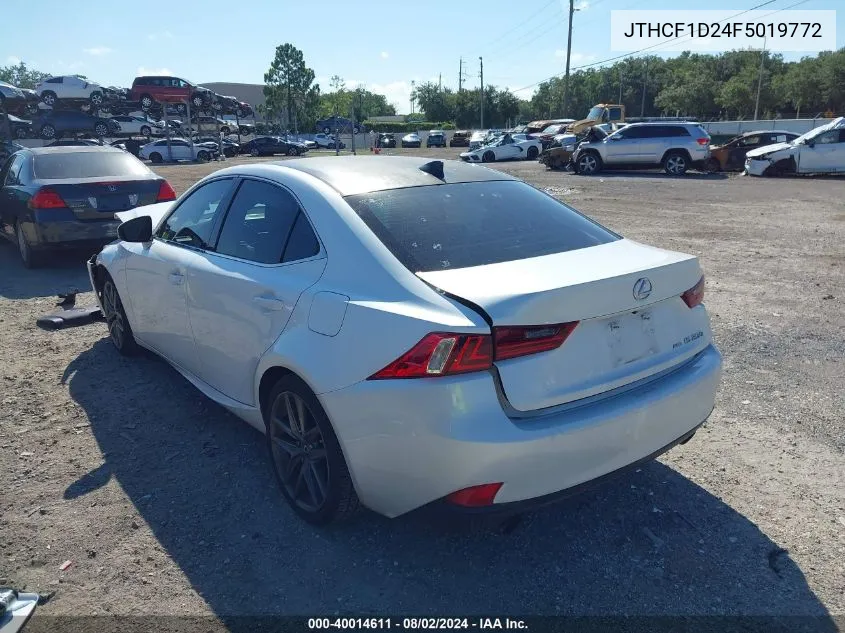 2015 Lexus Is 250 VIN: JTHCF1D24F5019772 Lot: 40014611