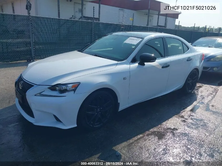 2015 Lexus Is 250 Crafted Line VIN: JTHCF1D21F5021026 Lot: 40083312