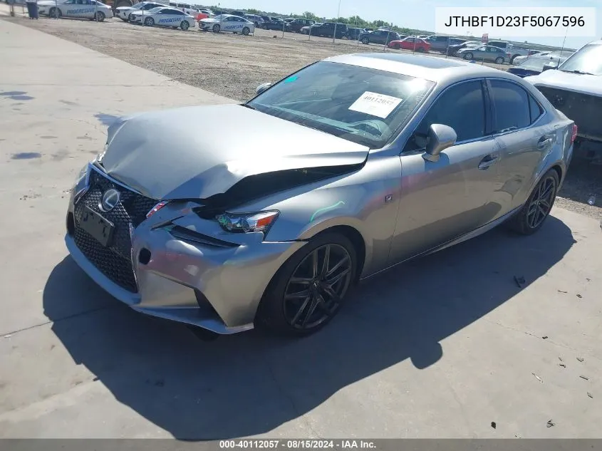 2015 Lexus Is 250 VIN: JTHBF1D23F5067596 Lot: 40112057