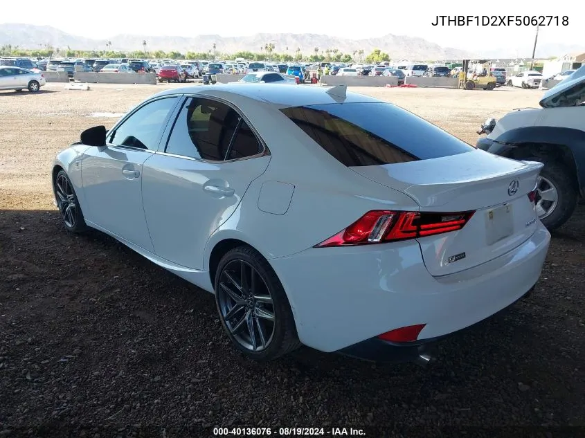 2015 Lexus Is 250 VIN: JTHBF1D2XF5062718 Lot: 40136076