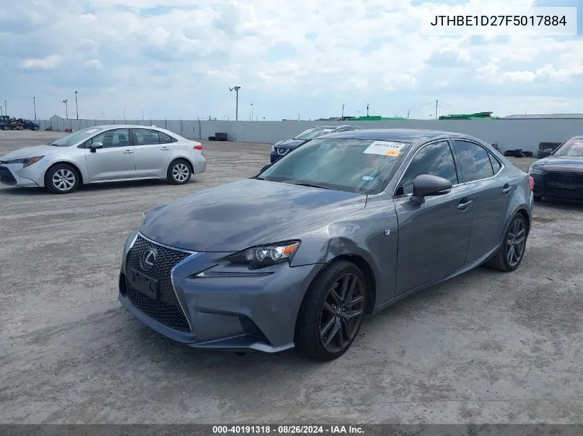 2015 Lexus Is 350 VIN: JTHBE1D27F5017884 Lot: 40191318