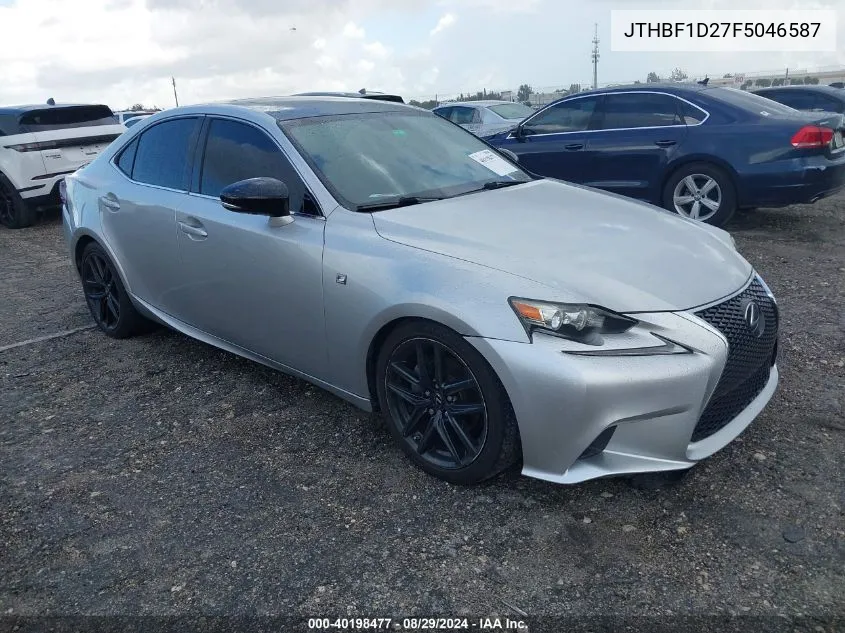 2015 Lexus Is 250 VIN: JTHBF1D27F5046587 Lot: 40198477