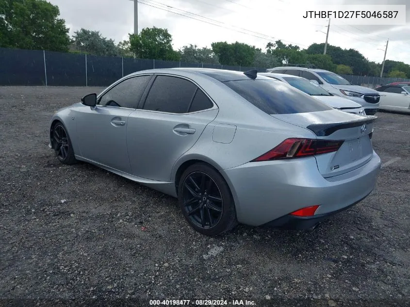 2015 Lexus Is 250 VIN: JTHBF1D27F5046587 Lot: 40198477