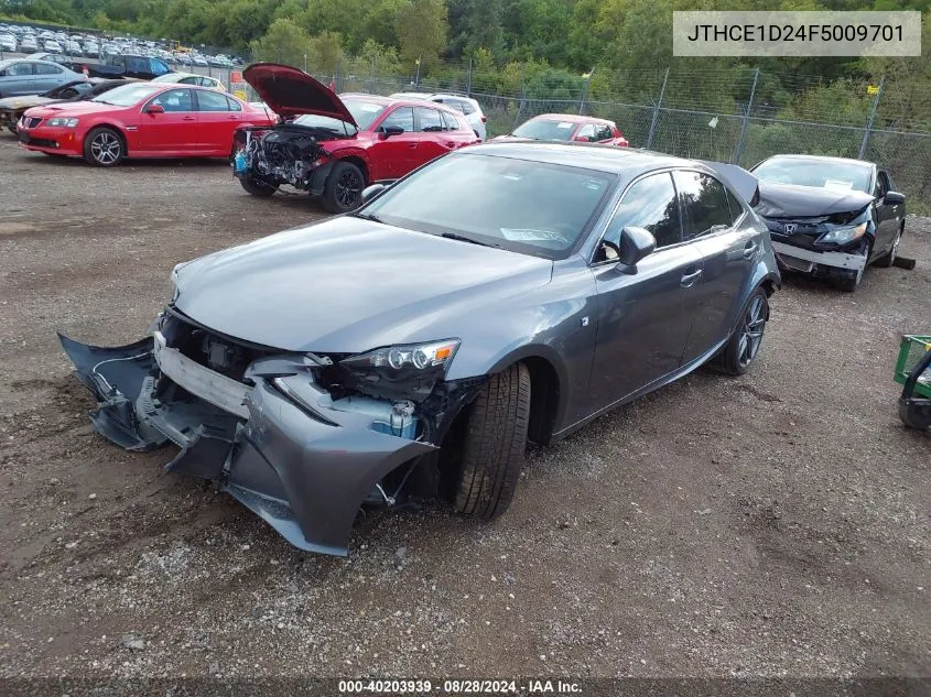 2015 Lexus Is 350 VIN: JTHCE1D24F5009701 Lot: 40203939