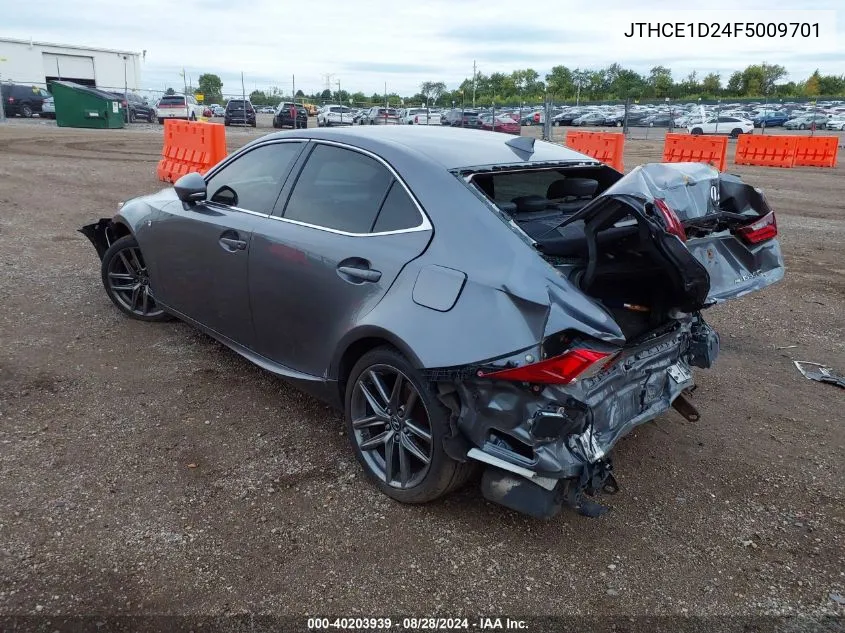 2015 Lexus Is 350 VIN: JTHCE1D24F5009701 Lot: 40203939