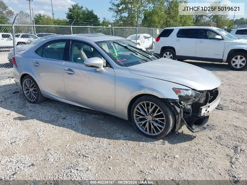 2015 Lexus Is 250 VIN: JTHCF1D25F5019621 Lot: 40234167