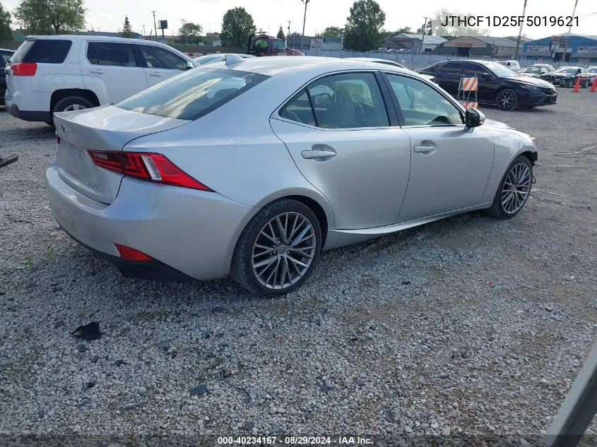 2015 Lexus Is 250 VIN: JTHCF1D25F5019621 Lot: 40234167