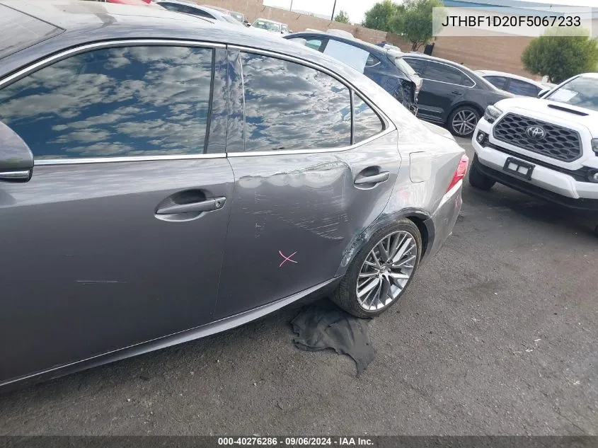 2015 Lexus Is 250 VIN: JTHBF1D20F5067233 Lot: 40276286