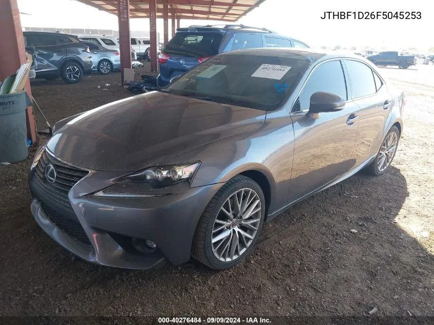 2015 Lexus Is 250 VIN: JTHBF1D26F5045253 Lot: 40276484