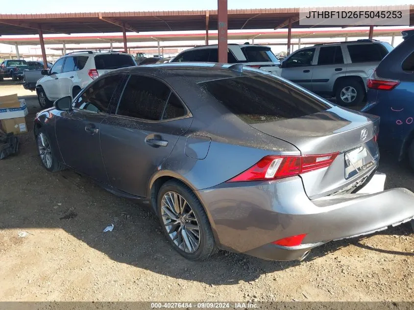 2015 Lexus Is 250 VIN: JTHBF1D26F5045253 Lot: 40276484