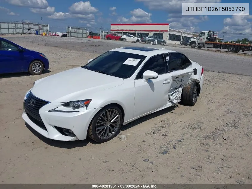 2015 Lexus Is 250 VIN: JTHBF1D26F5053790 Lot: 40281961