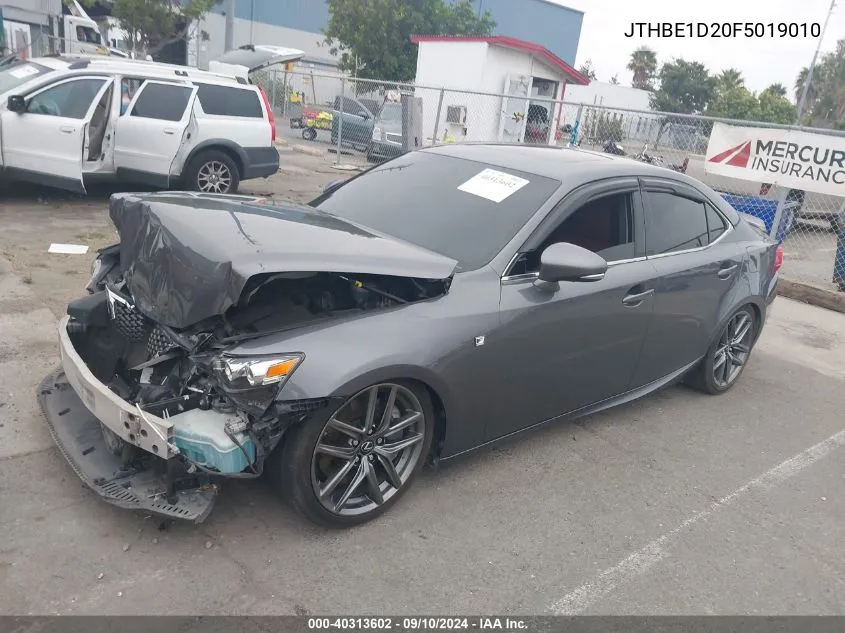 2015 Lexus Is 350 VIN: JTHBE1D20F5019010 Lot: 40313602