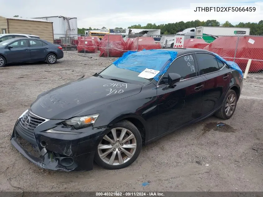 2015 Lexus Is 250 VIN: JTHBF1D2XF5066459 Lot: 40321662