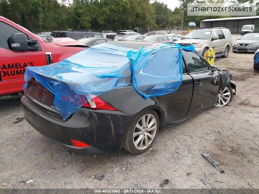 2015 Lexus Is 250 VIN: JTHBF1D2XF5066459 Lot: 40321662